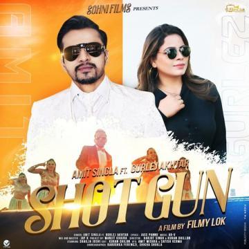 download Shotgun-Amit-Singla Gurlej Akhtar mp3